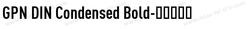 GPN DIN Condensed Bold字体转换